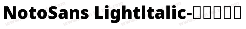 NotoSans Lightltalic字体转换